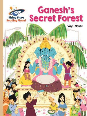 cover image of Reading Planet--Ganesh's Secret Forest--Gold
